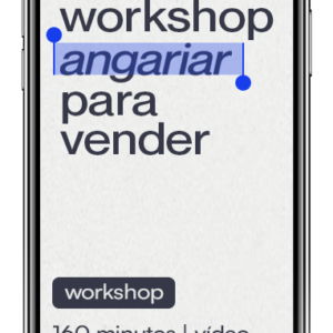 O Workshop Angariar para Vender