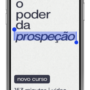 O Poder da Prospeção